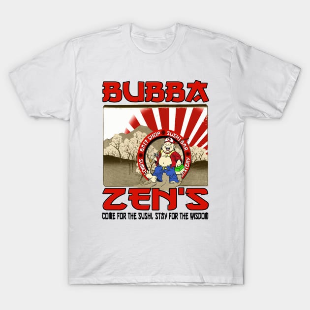 Bubba Zen's Bait Shop & Sushi Bar T-Shirt by G. Patrick Colvin